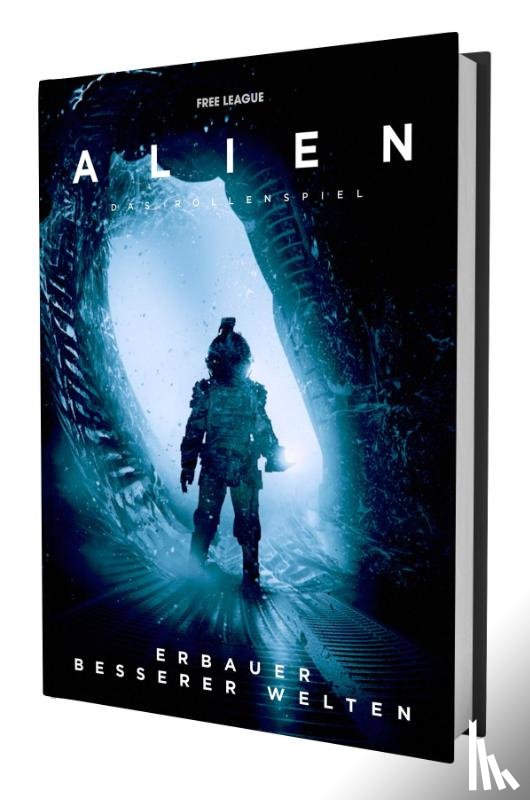Gaska, Andrew E. C., Semark, Dave - ALIEN: Das Rollenspiel - Erbauer besserer Welten