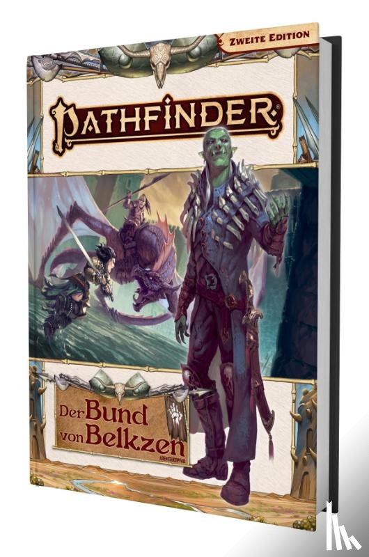 Duckwitz, Brian, Schwartz, David, Snow, Shay, Speedling, Kendra Leigh - Pathfinder 2 - Der Bund von Belkzen