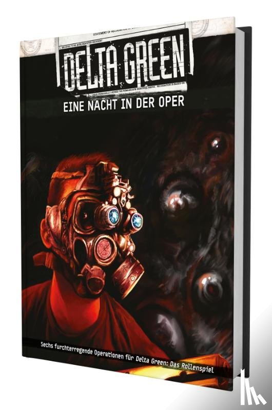 Detwiller, Dennis, Ivey, Shane, Stolze, Greg - Delta Green - Eine Nacht in der Oper (Abenteueranthologie)
