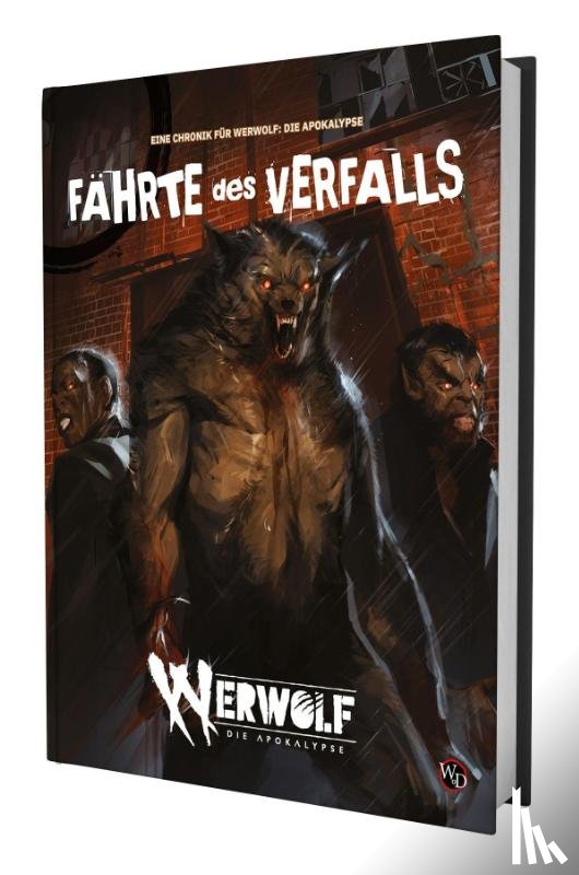 Ganguly, Indrani, Garcia, Jose, Heinig, Jesse, Pettersson, Juhana - W5 Werwolf - Die Apokalypse: Fährte des Verfalls