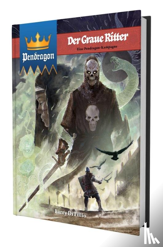 Ditillio, Larry - Pendragon - Der Graue Ritter