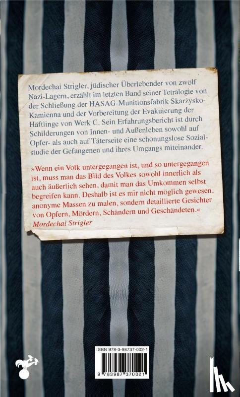 Mordechai, Strigler - Schicksale
