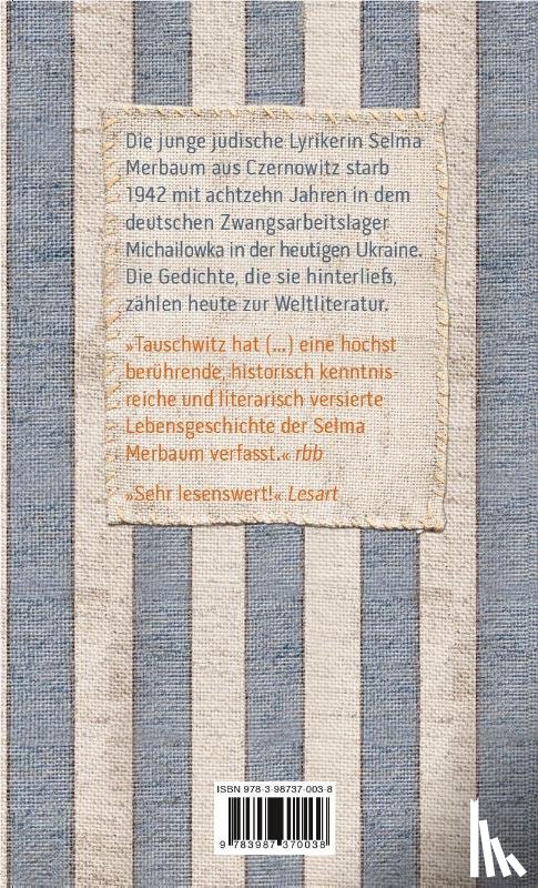 Tauschwitz, Marion - Selma Merbaum - Ich habe keine Zeit gehabt zuende zu schreiben