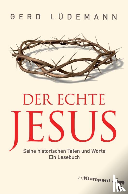 Lüdemann, Gerd - Der echte Jesus