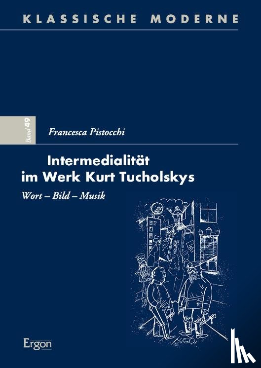 Pistocchi, Francesca - Intermedialität im Werk Kurt Tucholskys