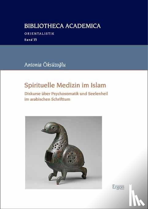 Öksüzoglu, Antonia - Spirituelle Medizin im Islam