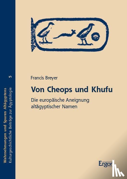 Breyer, Francis - Von Cheops und Khufu