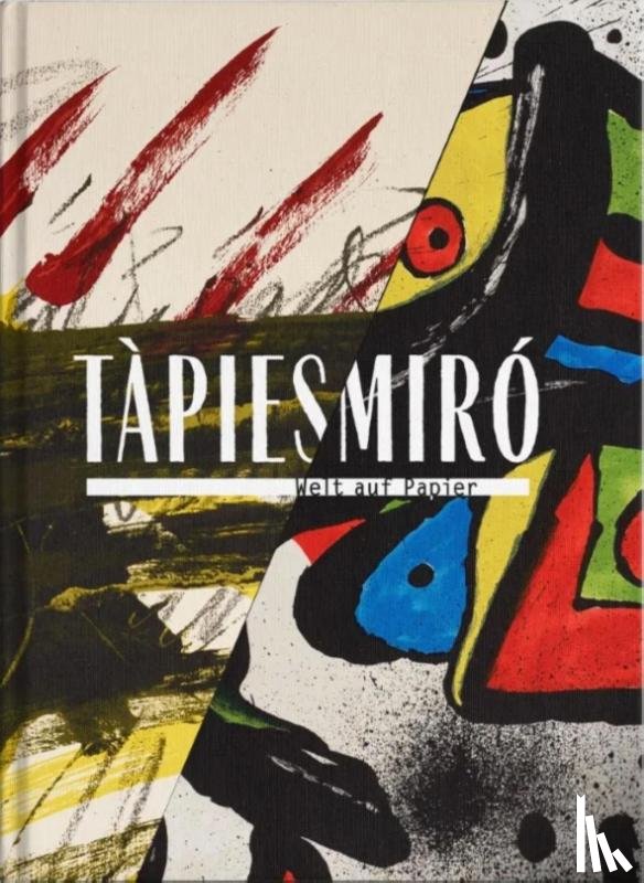 Müller, Markus, Gaude, Alexander, Catoir, Barbara, Tápies, Toni - Tàpies/Miró