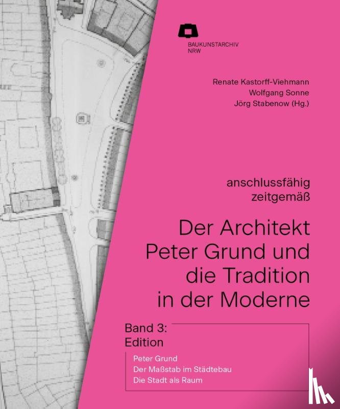  - Der Architekt Peter Grund und die Tradition in der Moderne