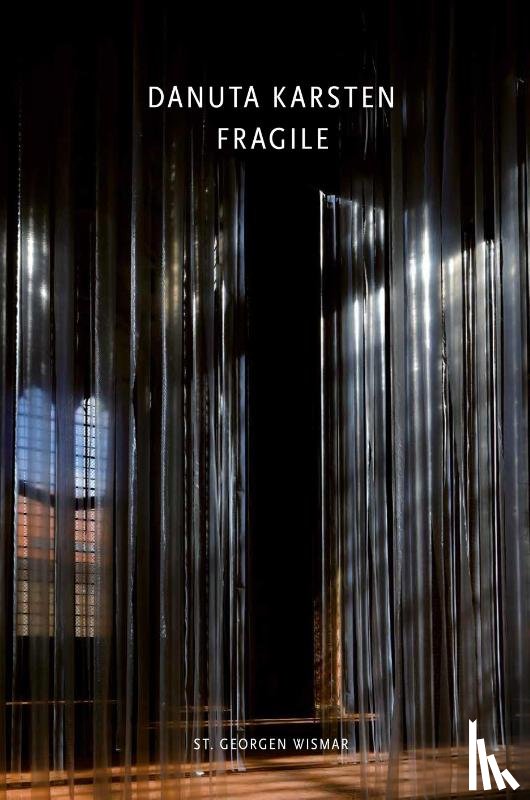  - Danuta Karsten: Fragile