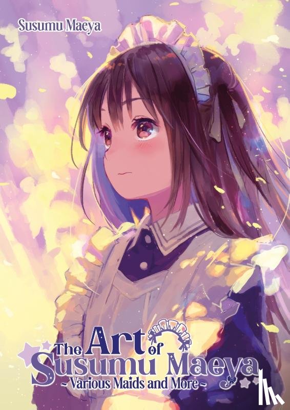 Maeya, Susumu - The Art of Susumu Maeya: Various Maids and More