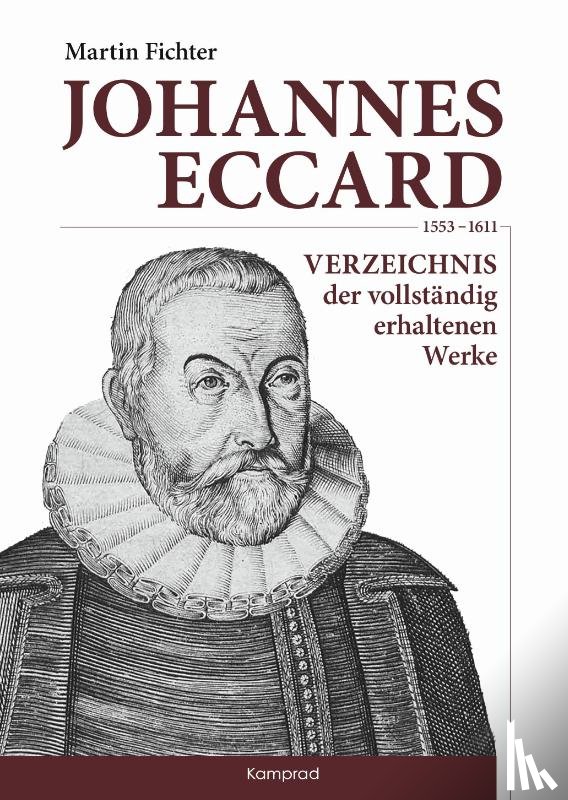 Fichter, Martin - Johannes Eccard (1553-1611)