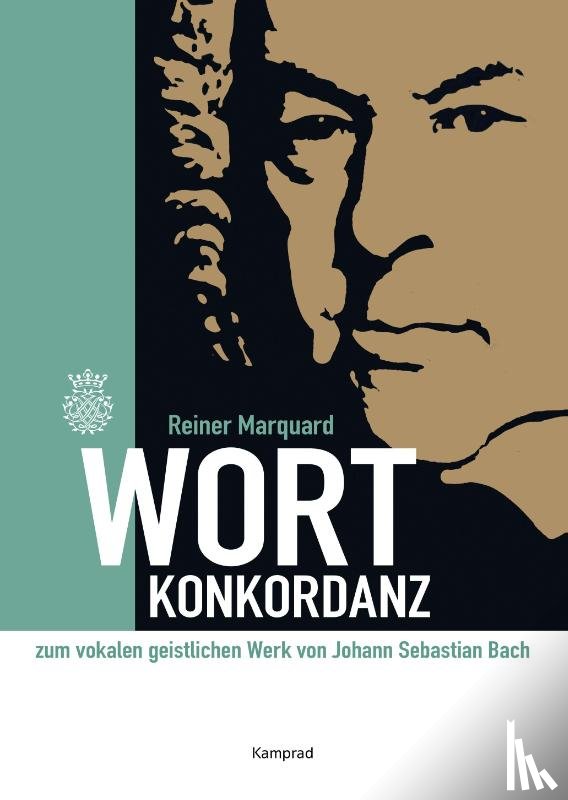 Marquard, Reiner - Wort-Konkordanz zum vokalen geistlichen Werk von Johann Sebastian Bach