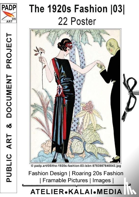 Atelier-Kalai-Media, Images &. Art - The 1920s Fashion 03 22 Poster