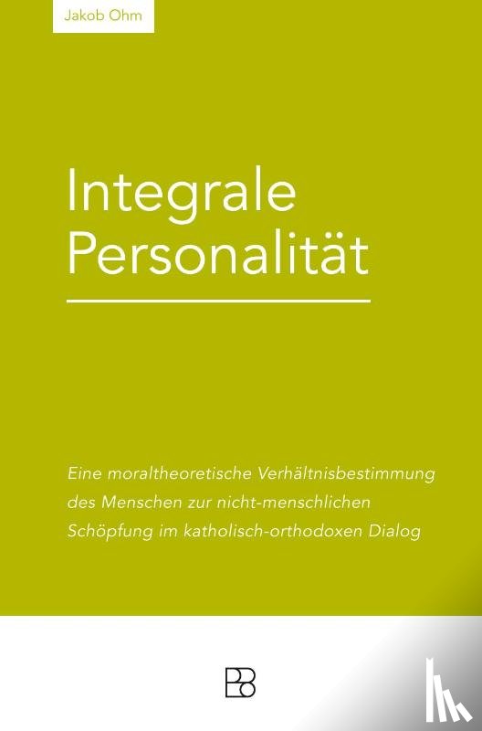 Ohm, Jacob - Integrale Personalität