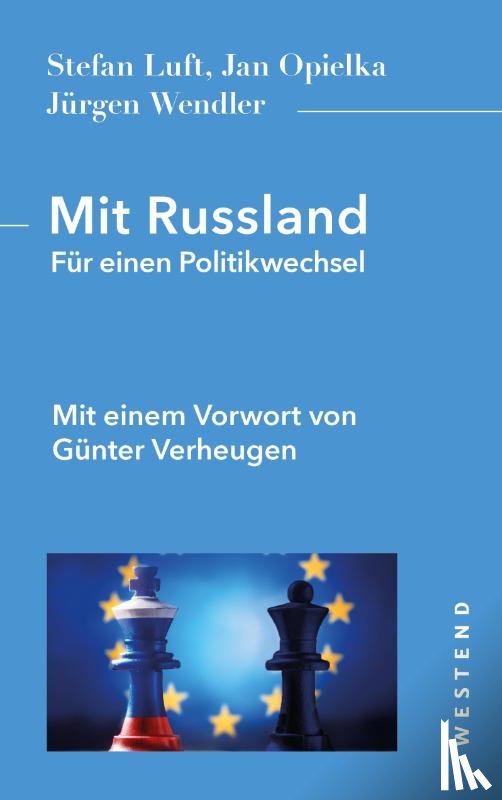 Luft, Stefan, Opielka, Jan, Wendler, Jürgen - Mit Russland