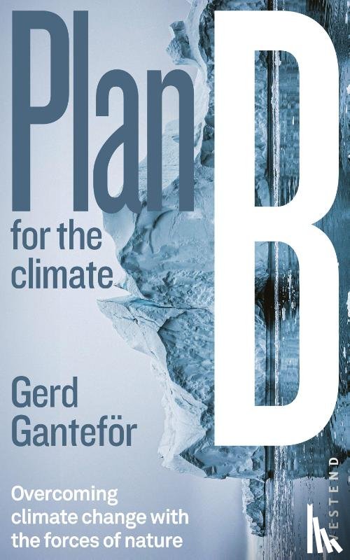 Ganteför, Gerd - Plan B for the climate