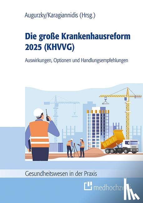  - Die große Krankenhausreform 2025