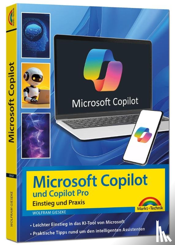 Gieseke, Wolfram - Microsoft Copilot und Copilot Pro - Einstieg und Praxis