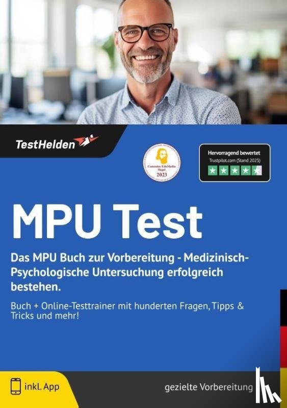 Wenk, Tom - MPU Test: Das MPU Buch zur Vorbereitung - Medizinisch-Psychologische Untersuchung erfolgreich bestehen. - Buch + Online-Testtrainer mit hunderten Fragen, Tipps & Tricks und mehr!