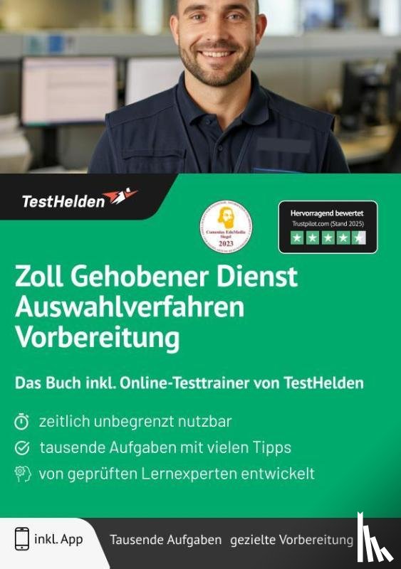 Wenk, Tom - Zoll Gehobener Dienst Auswahlverfahren Vorbereitung: Das Buch inkl. Online-Testtrainer von TestHelden