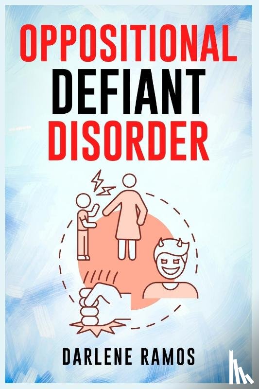 Ramos, Darlene - OPPOSITIONAL DEFIANT DISORDER