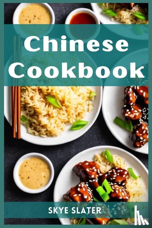 Slater, Skye - CHINESE COOKBOOK