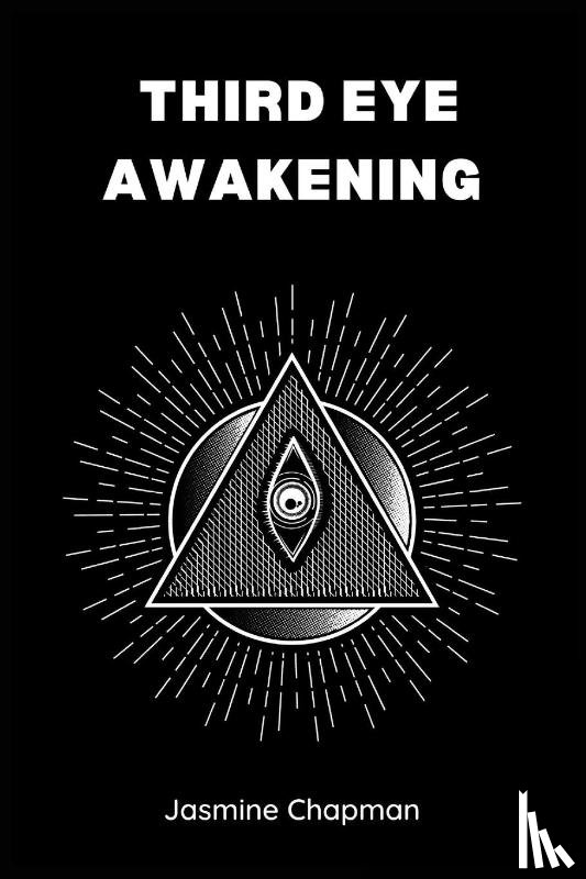 Chapman, Jasmine - THIRD EYE AWAKENING