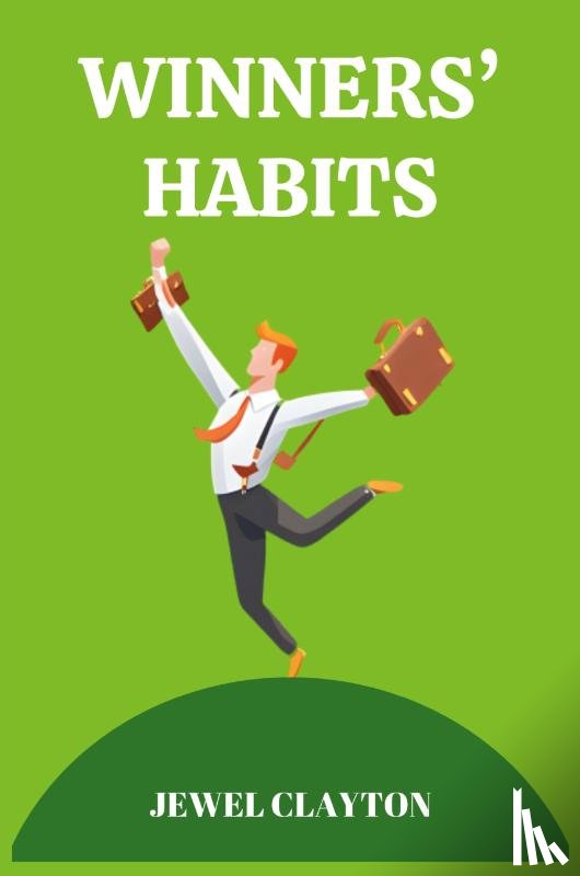 Clayton, Jewel - WINNERS' HABITS