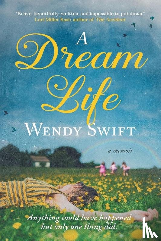 Swift, Wendy - A Dream Life