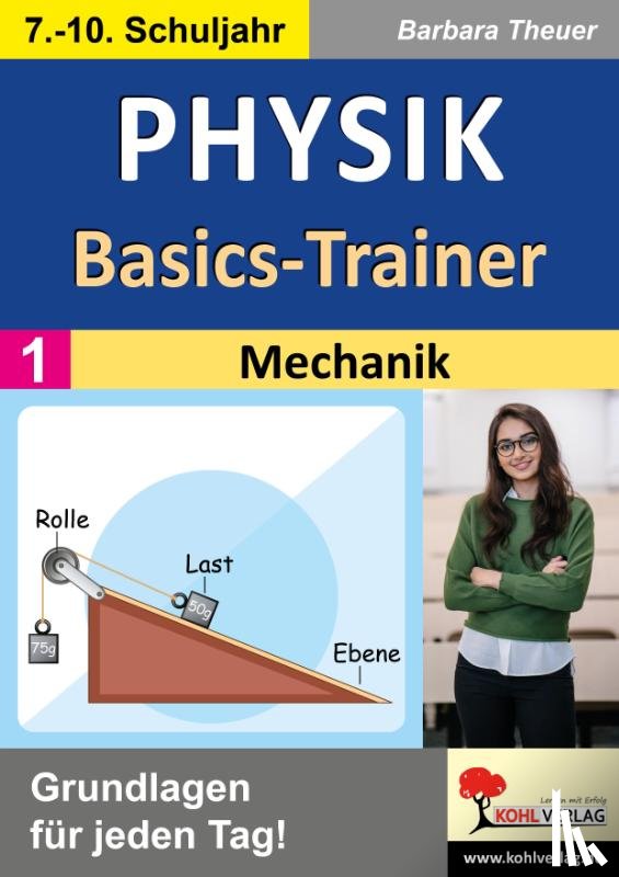 Theuer, Barbara - Physik-Basics-Trainer / Band 1: Mechanik