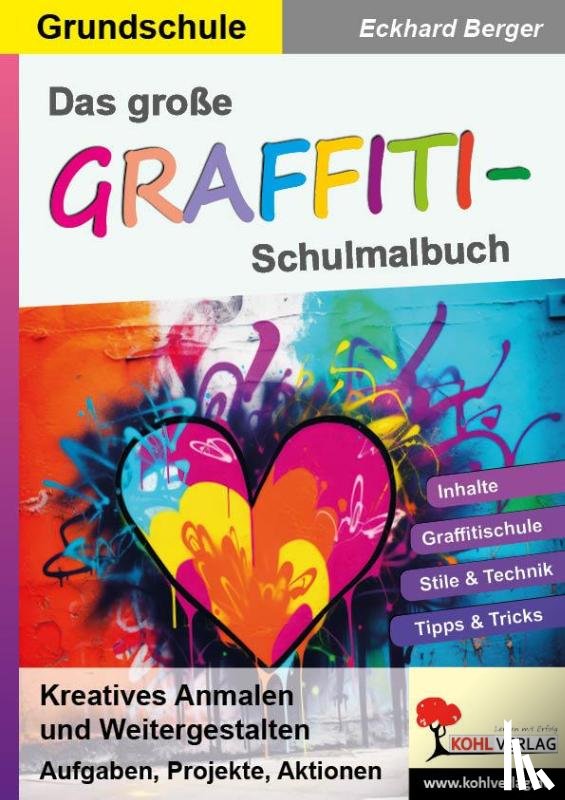 Berger, Eckhard - Das große Graffiti-Schulmalbuch / Grundschule