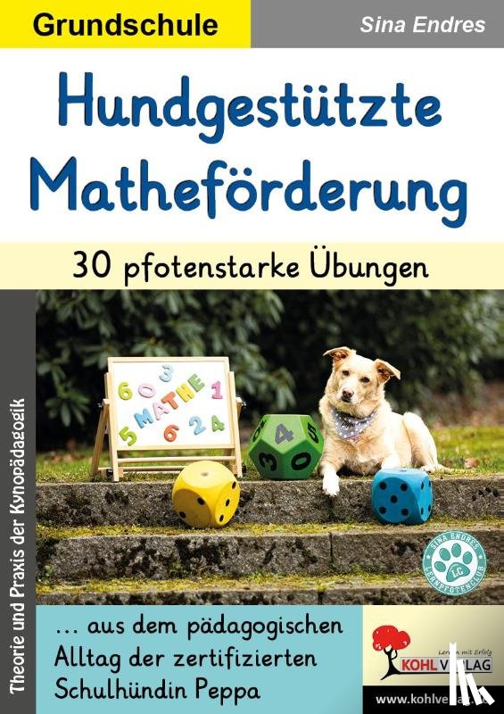 Endres, Sina - Hundgestützte Matheförderung / 30 pfotenstarke Übungen
