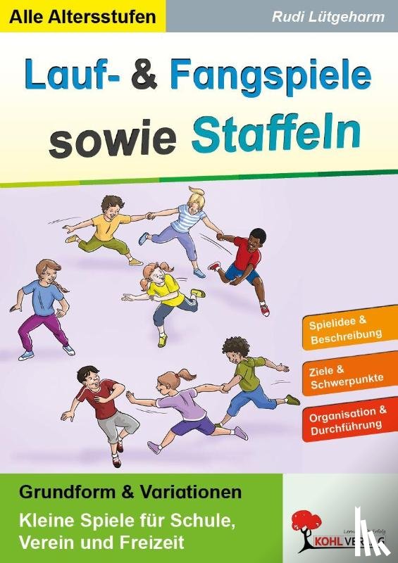 Lütgeharm, Rudi - Lauf- und Fangspiele sowie Staffeln