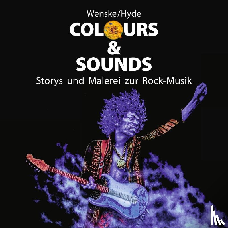 Hyde, Chris, Wenske, Helmut - Colours & Sounds