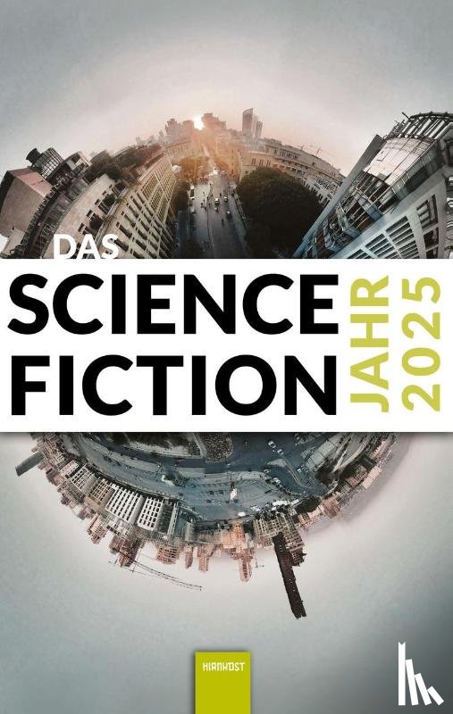 Both, Wolfgang, Fersterer, Matthias, Hermann, Isabella, Klotz, Udo - Das Science Fiction Jahr 2025