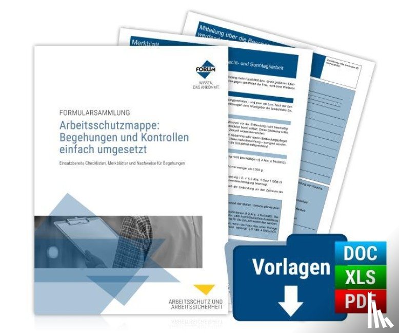 Forum Verlag Herkert Gmbh - Arbeitsschutzmappe: Begehungen und Kontrollen einfach umgesetzt
