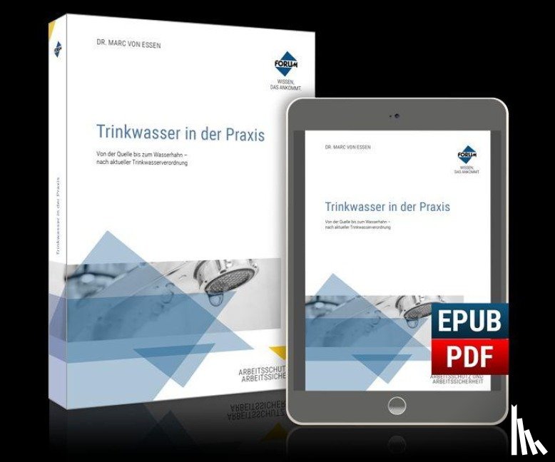 Essen, Marc von, Seiferth, Jana-Maria, Altemeier, Dietmar, Kolch, Regina - Trinkwasser in der Praxis