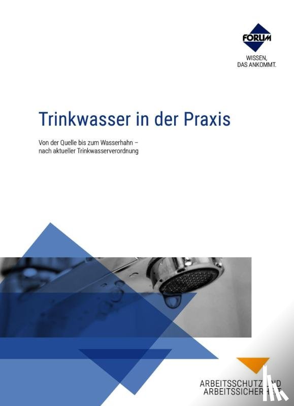 Essen, Marc von, Seiferth, Anna-Maria, Altemeier, Dietmar, Kolch, Regina - Trinkwasser in der Praxis