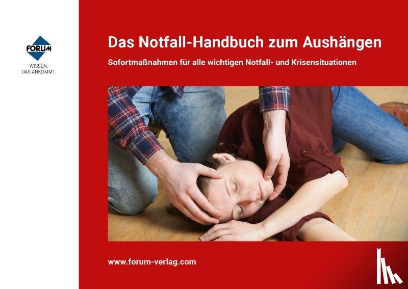 Behmann, Jan C., Schmitz, Daniel - Das Notfallhandbuch zum Aushängen