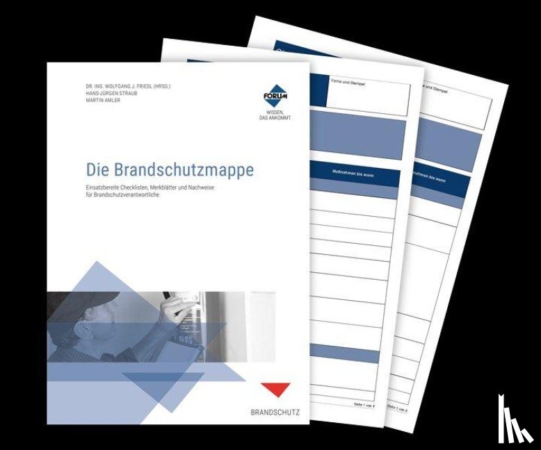 Friedl, Wolfgang, Straub, Hans-Jürgen - Die Brandschutzmappe