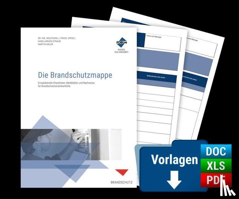 Friedl, Wolfgang, Straub, Hans-Jürgen - Die Brandschutzmappe. Premium-Ausgabe