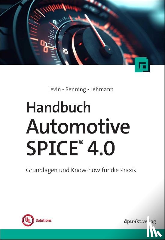 Levin, Alexander, Stathatou, Christina, Lehmann, Volker, Benning, Josefin A. - Handbuch Automotive SPICE® 4.0