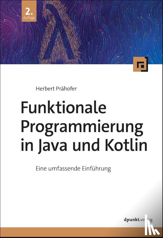 Prähofer, Herbert - Funktionale Programmierung in Java und Kotlin