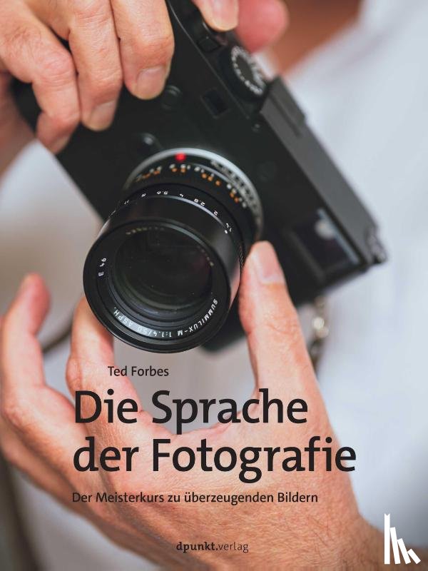 Forbes, Ted - Die Sprache der Fotografie