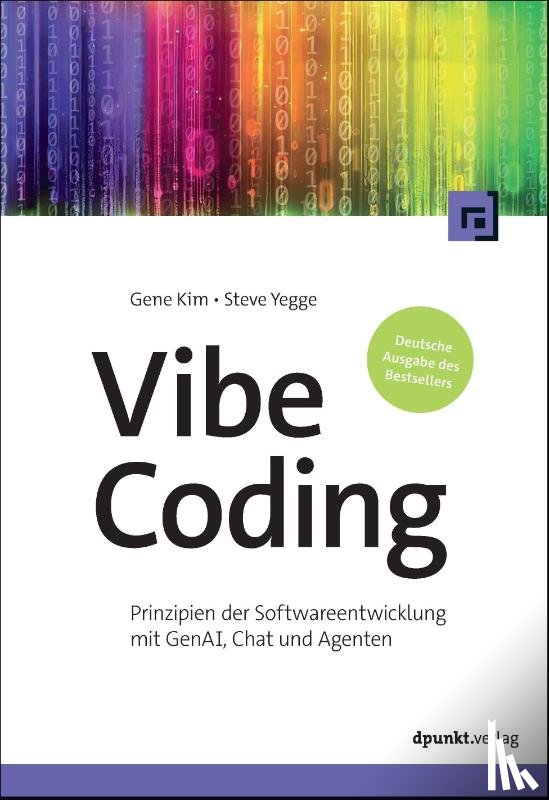 Kim, Gene, Yegge, Steve - Vibe Coding