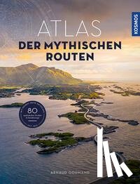 Goumand, Arnaud - Atlas der mythischen Routen