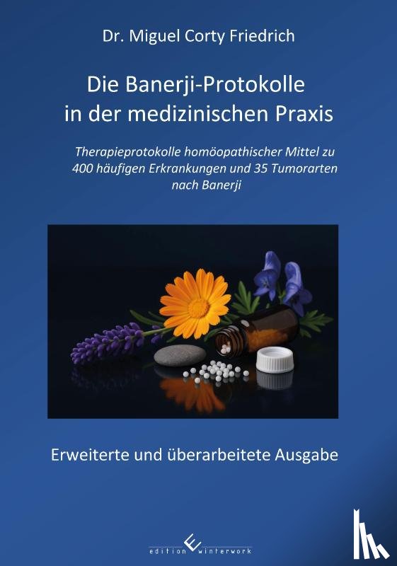 Corty, Miguel - Die Banerji-Protokolle in der medizinischen Praxis