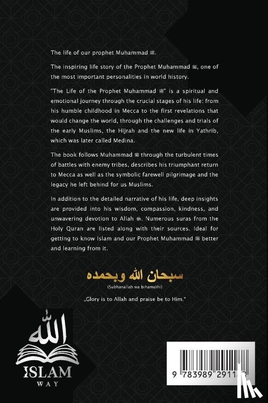 Al-Abadi, Ibrahim, Way, Islam - The life of the Prophet Muhammad ¿