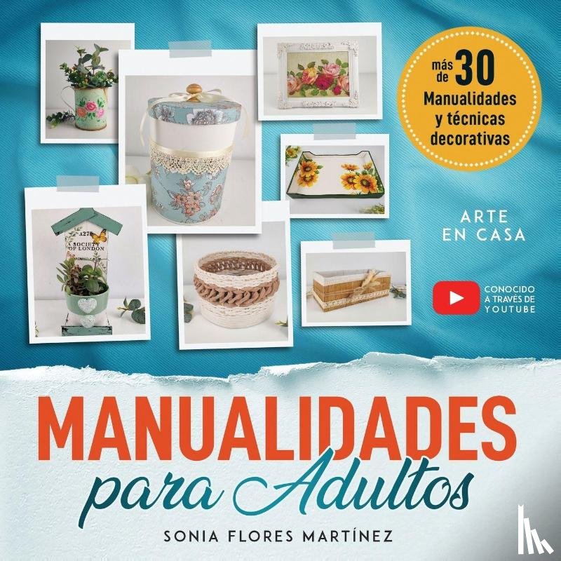Florez Martínez, Sonia - El libro de manualidades para adultos